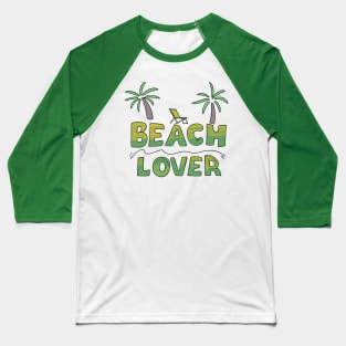 Beach Lover - Beach Theme Retro Summer Ocean Lovers Baseball T-Shirt